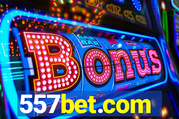 557bet.com