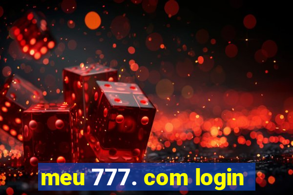 meu 777. com login