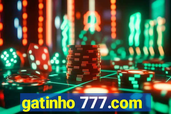 gatinho 777.com