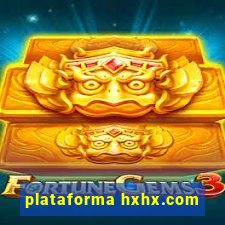 plataforma hxhx.com