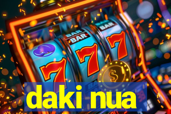 daki nua