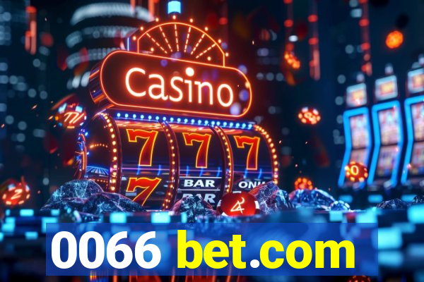 0066 bet.com