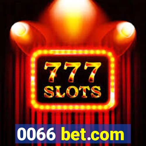 0066 bet.com