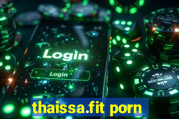 thaissa.fit porn