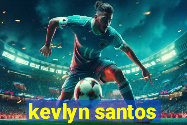 kevlyn santos