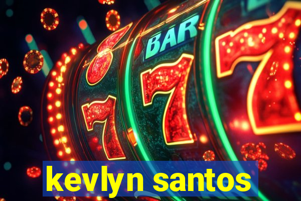 kevlyn santos