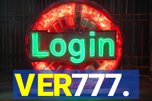 VER777.