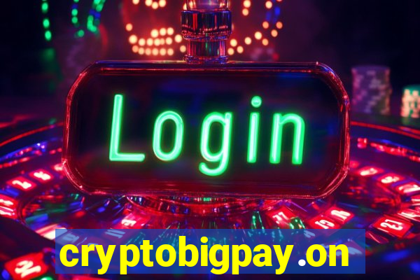 cryptobigpay.online