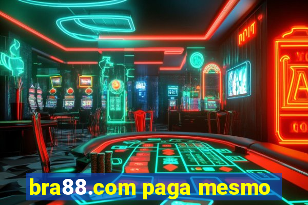 bra88.com paga mesmo