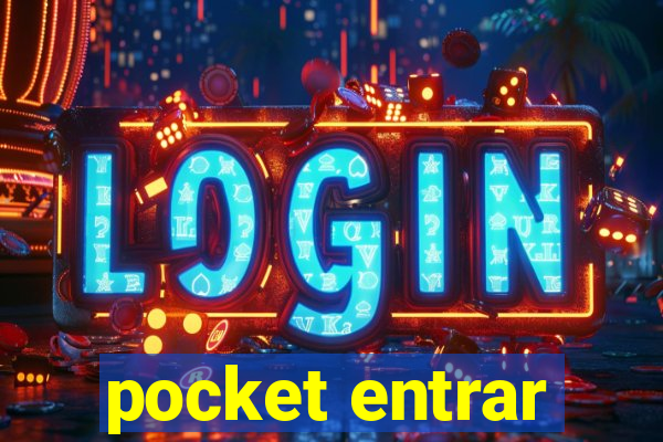 pocket entrar