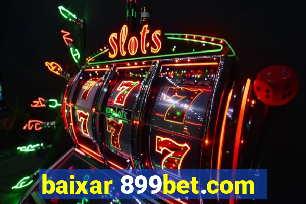 baixar 899bet.com