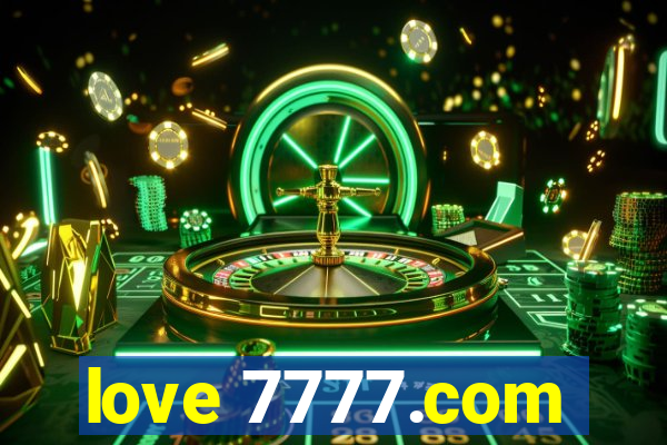 love 7777.com