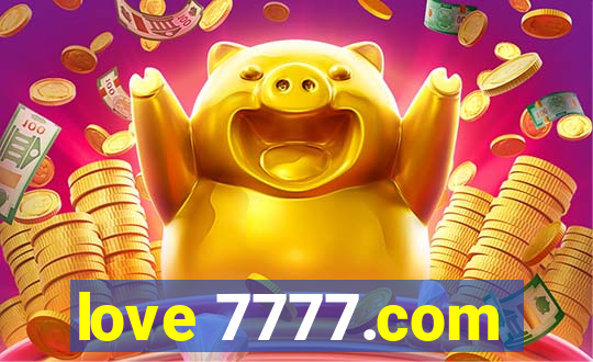 love 7777.com
