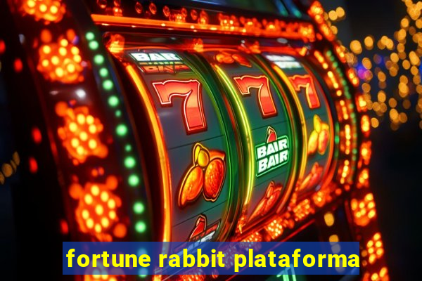 fortune rabbit plataforma