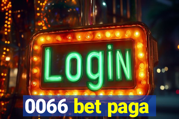 0066 bet paga