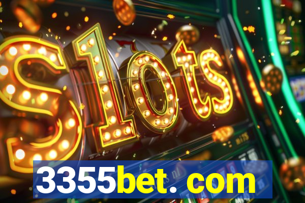 3355bet. com