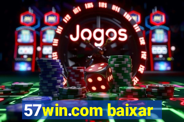 57win.com baixar