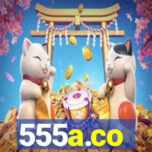 555a.co