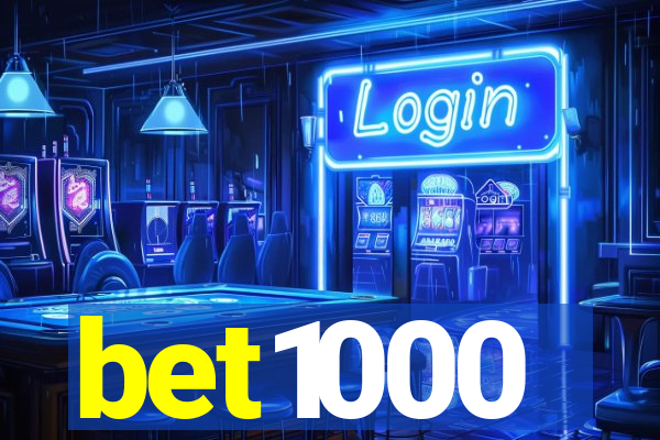 bet1000