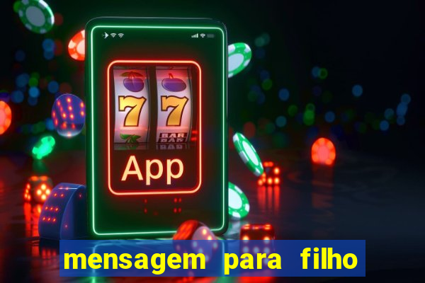 mensagem para filho jogador de futebol