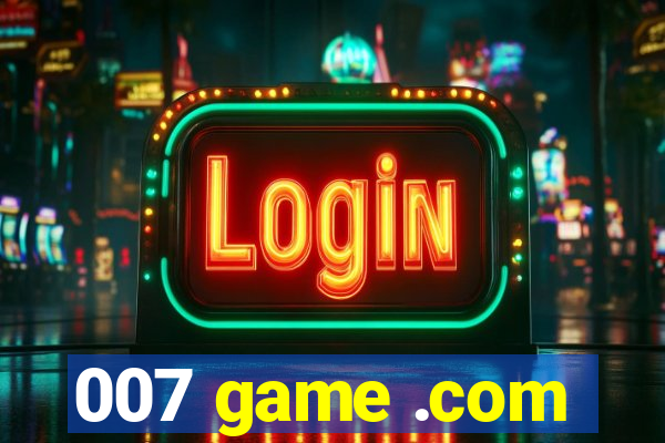 007 game .com