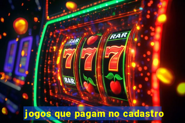 jogos que pagam no cadastro