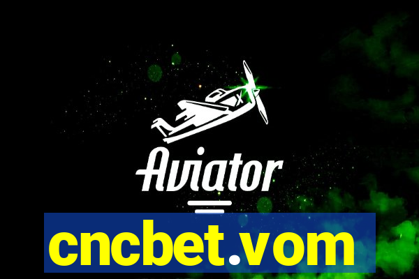 cncbet.vom