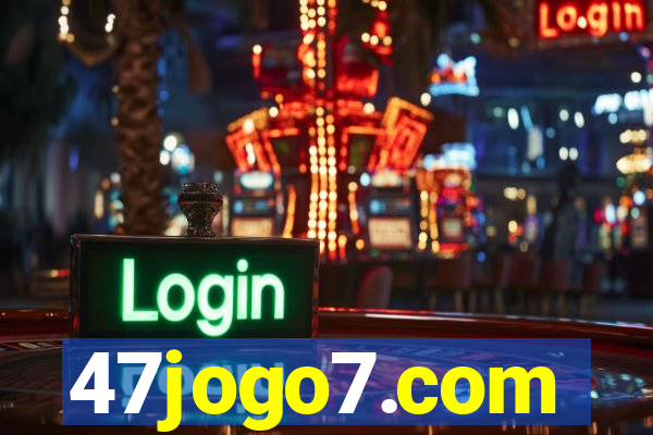 47jogo7.com