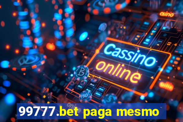 99777.bet paga mesmo