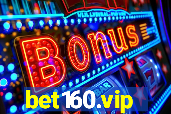 bet160.vip