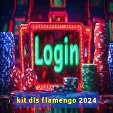 kit dls flamengo 2024