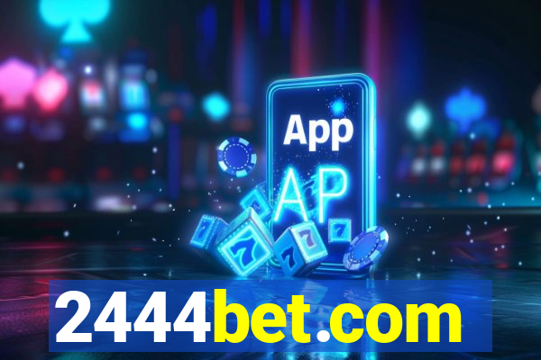 2444bet.com