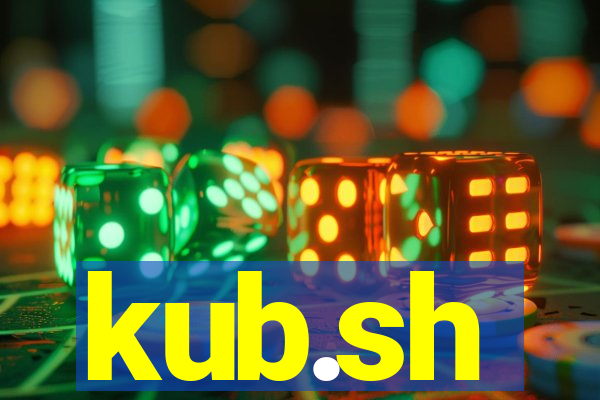 kub.sh