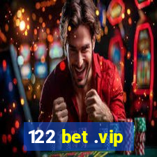 122 bet .vip
