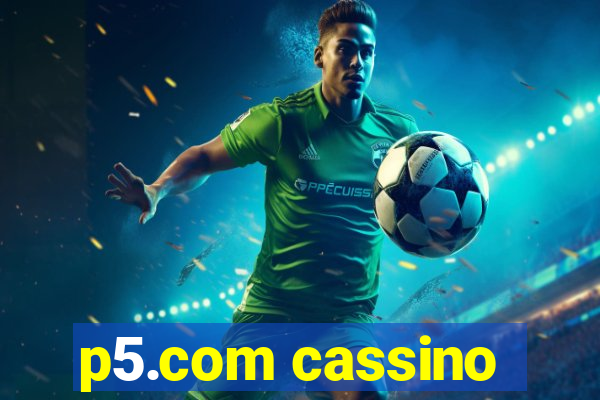 p5.com cassino