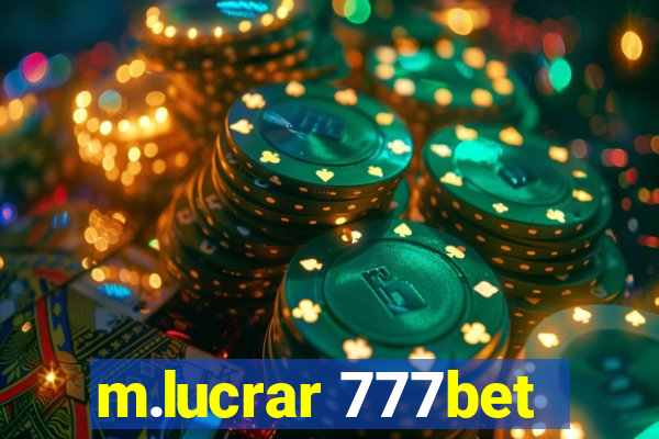 m.lucrar 777bet