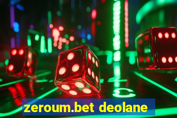 zeroum.bet deolane