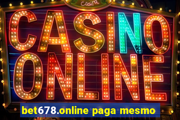 bet678.online paga mesmo