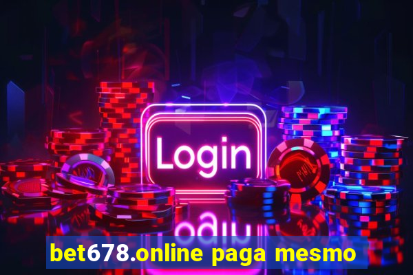bet678.online paga mesmo
