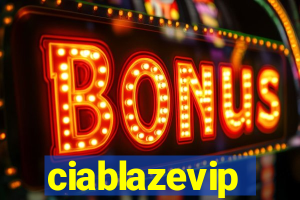 ciablazevip