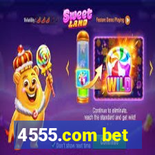 4555.com bet