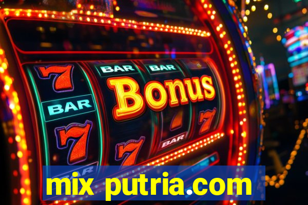 mix putria.com