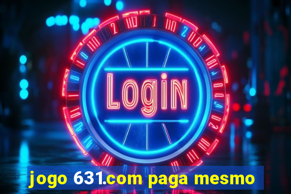 jogo 631.com paga mesmo