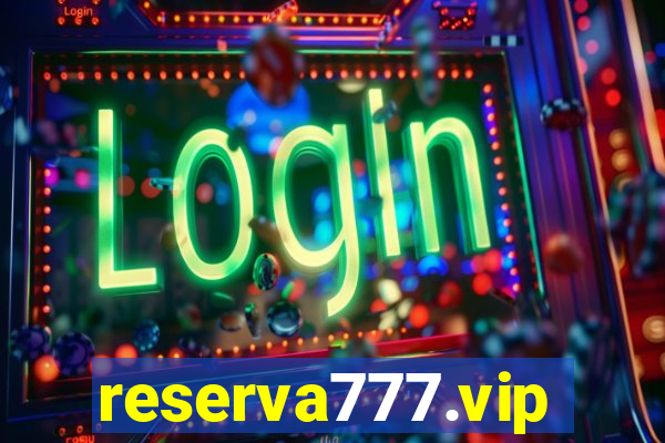 reserva777.vip