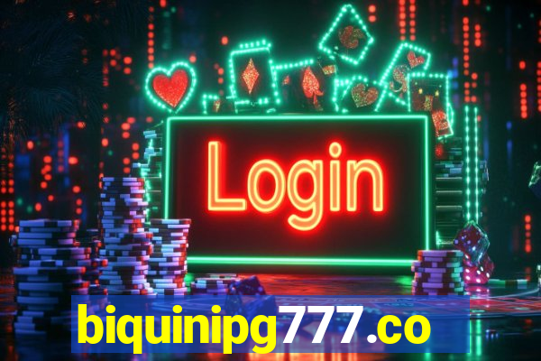 biquinipg777.com