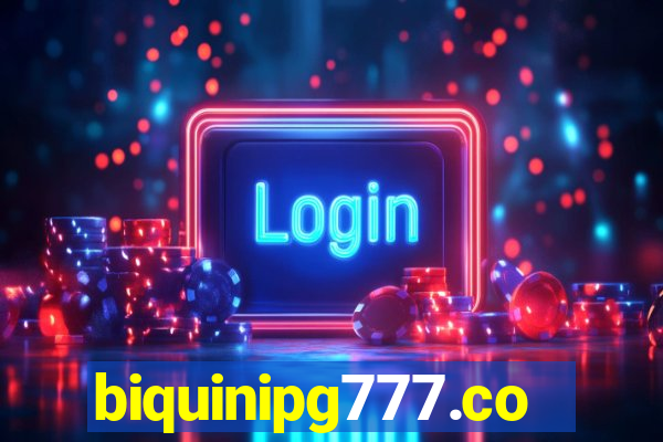 biquinipg777.com
