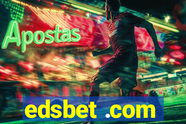 edsbet .com