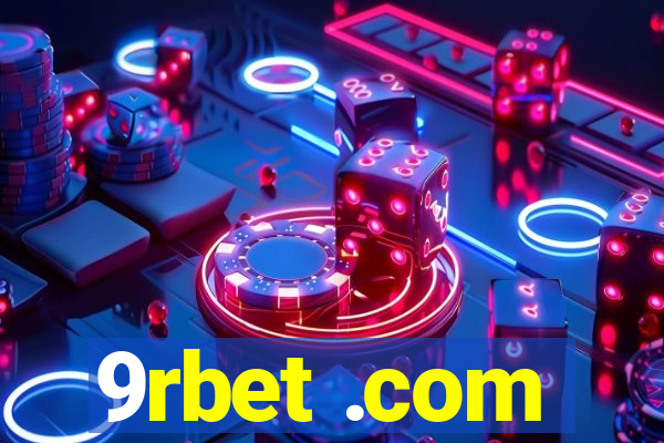 9rbet .com