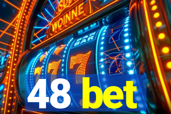 48 bet