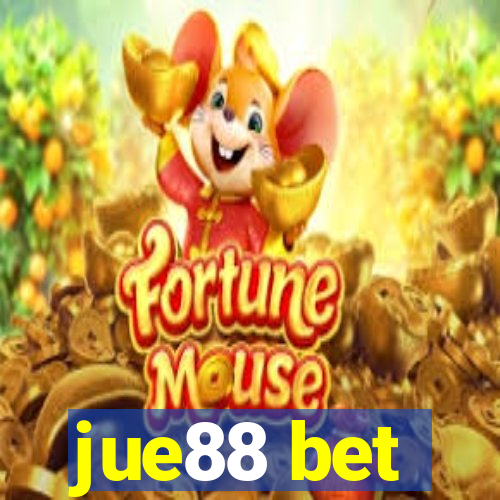 jue88 bet